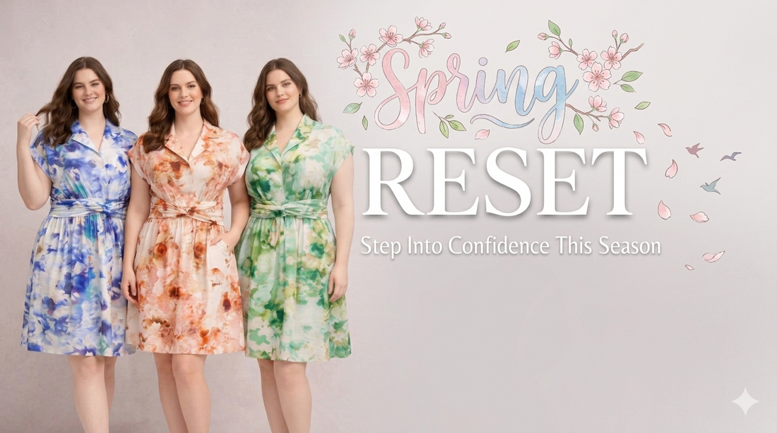 Spring Reset: Step Into Confidence This Season
